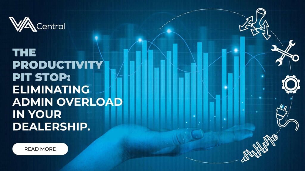 The Productivity Pit Stop - Eliminating admin overload in your dealership.